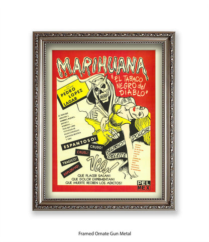 Marihuana - El Tabaco Negro Del Diablo - Art Print