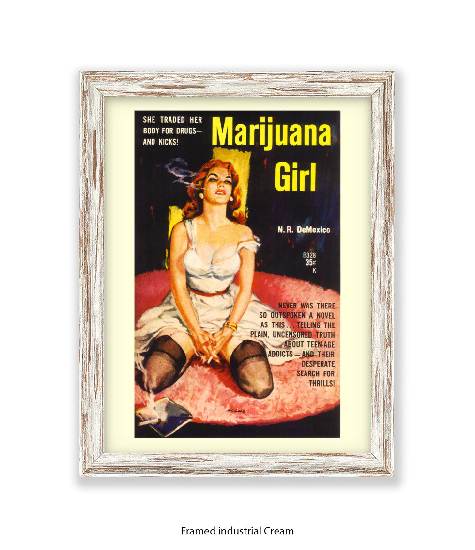 Marijuana Girl - She traded her body for drugs - Art Print
