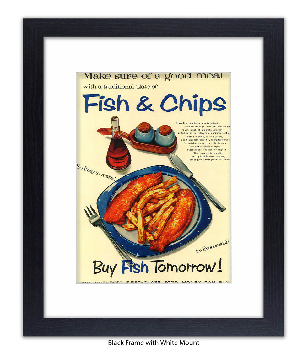 Fish & Chips - buy fish tomorrow! - Art Print