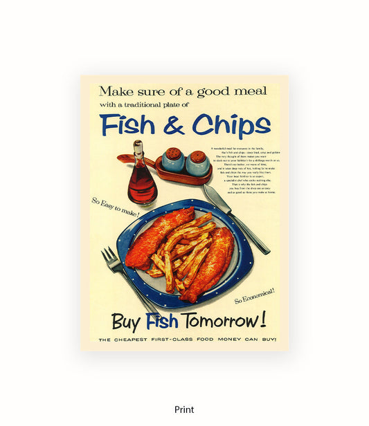 Fish & Chips - buy fish tomorrow! - Art Print