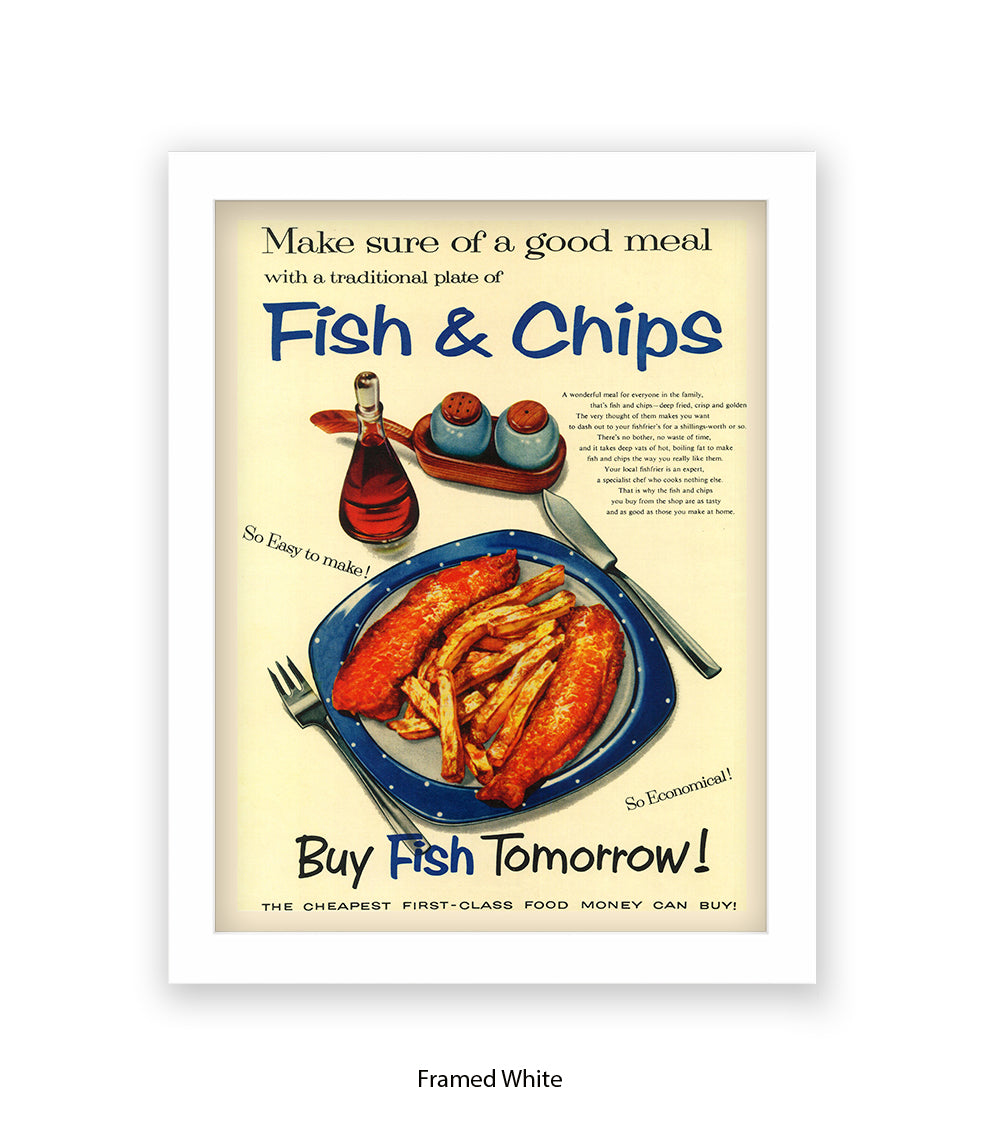 Fish & Chips - buy fish tomorrow! - Art Print