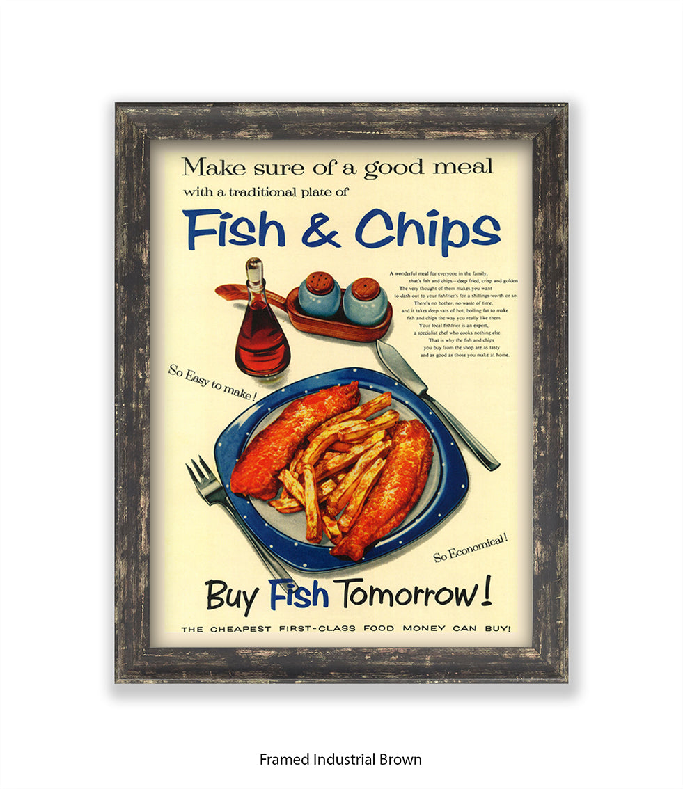 Fish & Chips - buy fish tomorrow! - Art Print