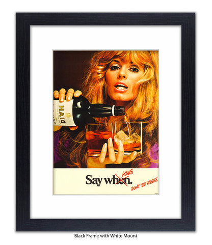 Whisky Blonde Girl Say When Art Print