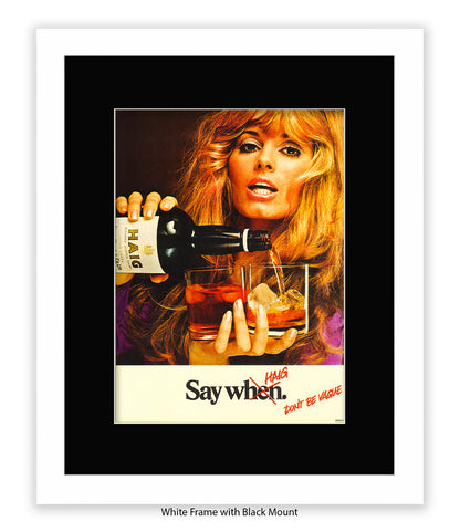 Whisky Blonde Girl Say When Art Print