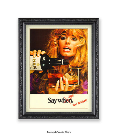Whisky Blonde Girl Say When Art Print
