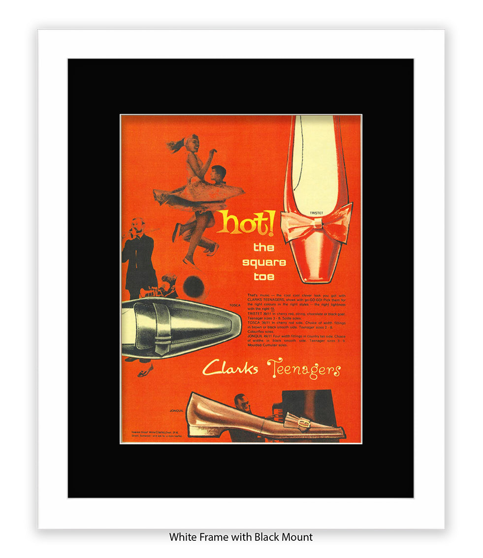 Clarks Teenagers Hot! The Square Toe Art Print
