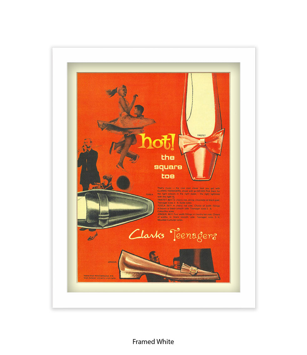 Clarks Teenagers Hot! The Square Toe Art Print