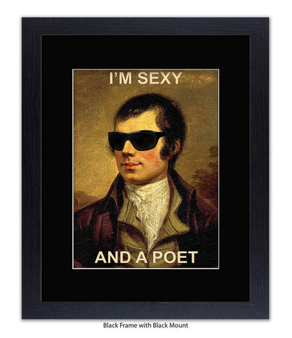 Im Sexy And A Poet Art Print