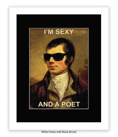 Im Sexy And A Poet Art Print