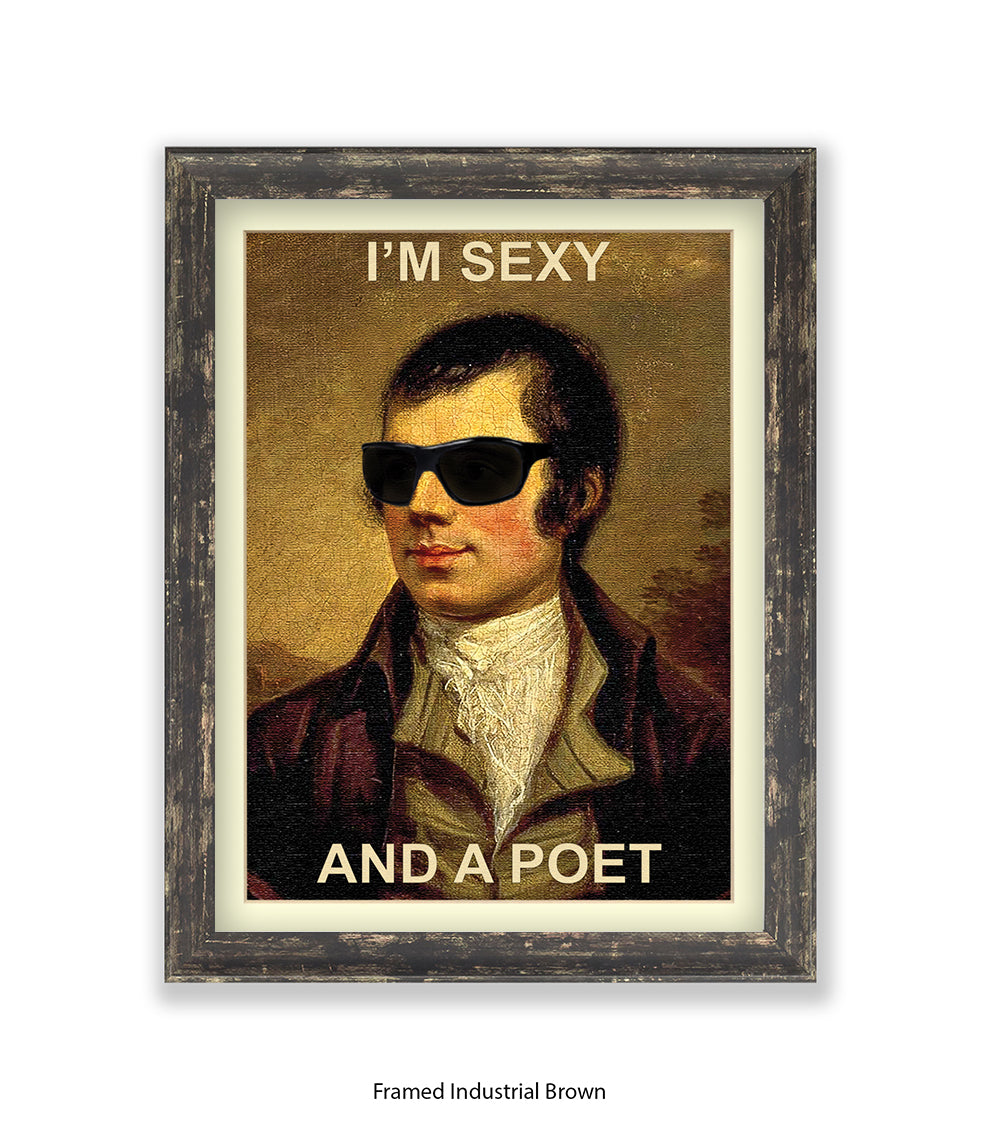 Im Sexy And A Poet Art Print