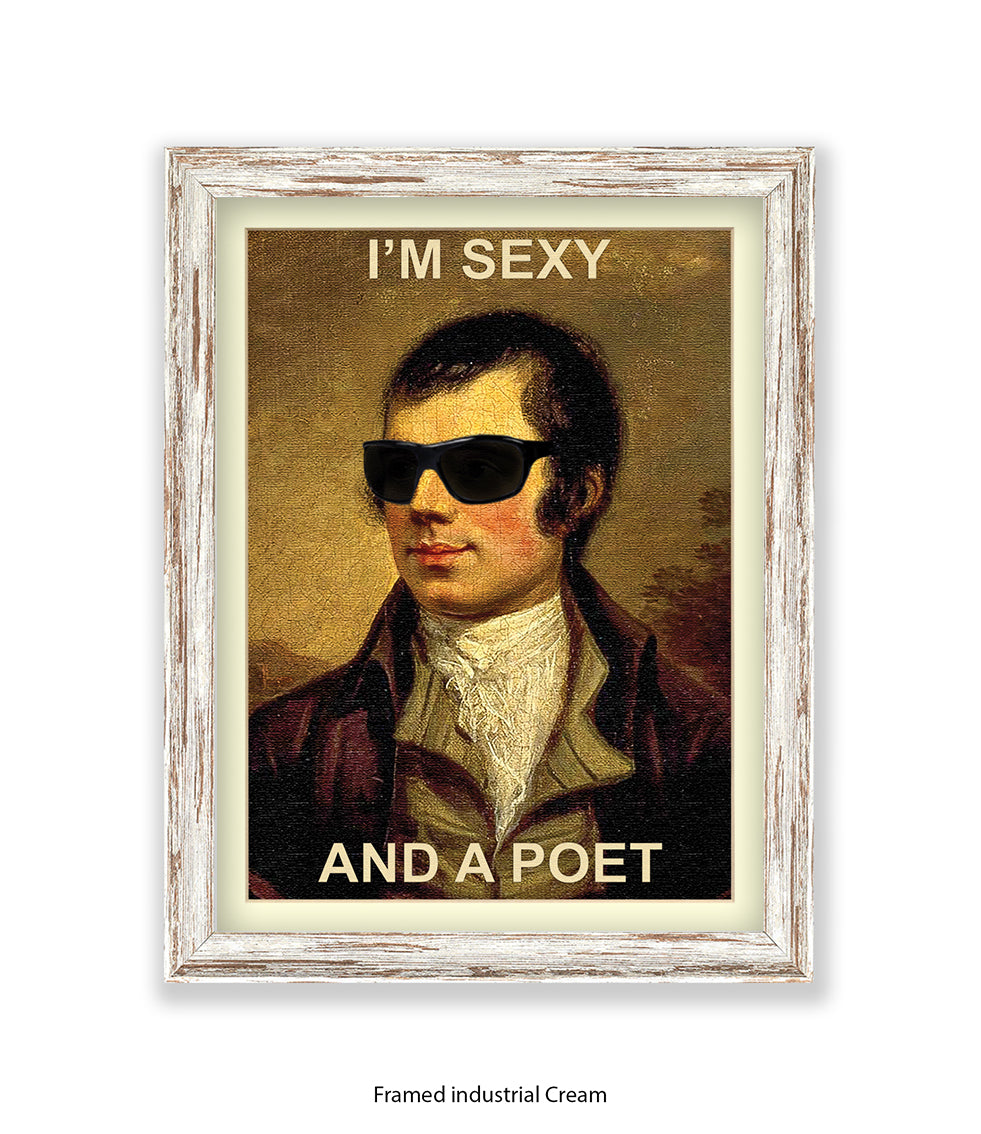 Im Sexy And A Poet Art Print