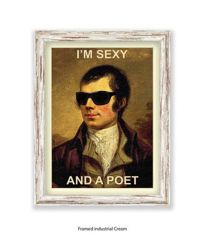 Im Sexy And A Poet Art Print