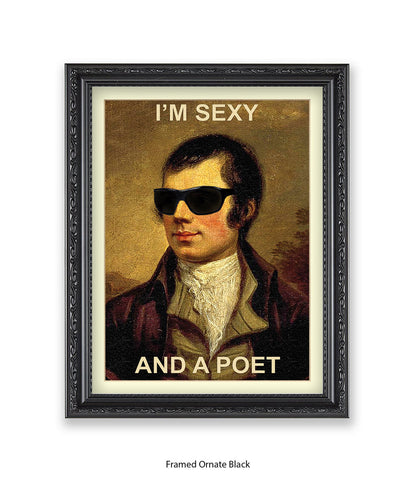 Im Sexy And A Poet Art Print