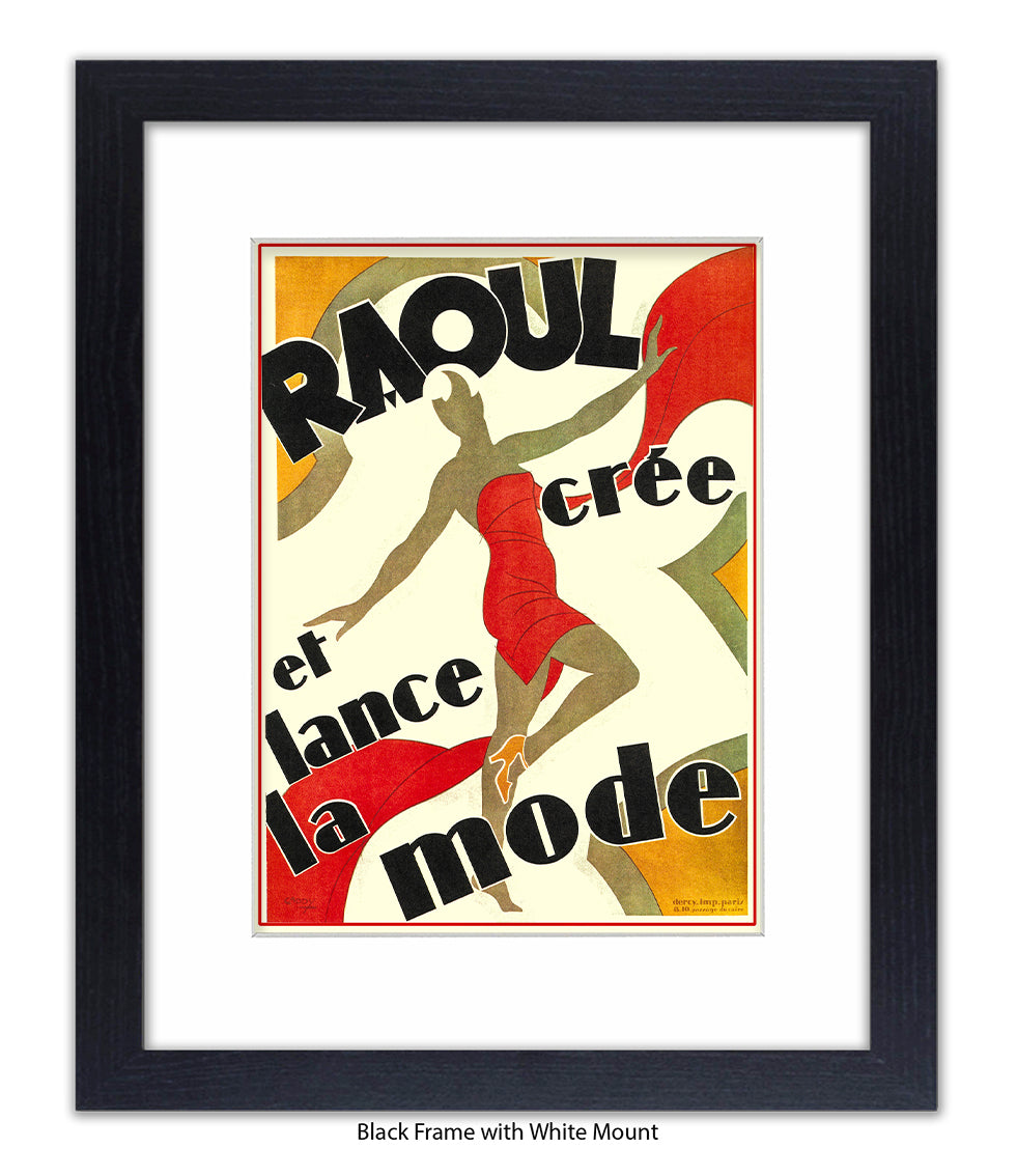 Raoul - Cree Et Lance La Mode - Red Dress  Art Print