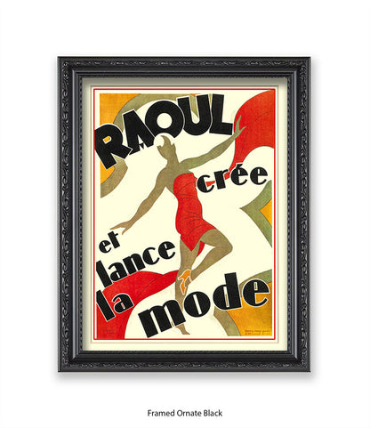 Raoul - Cree Et Lance La Mode - Red Dress  Art Print