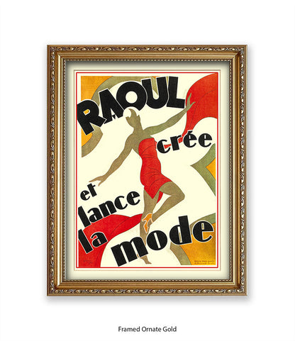 Raoul - Cree Et Lance La Mode - Red Dress  Art Print
