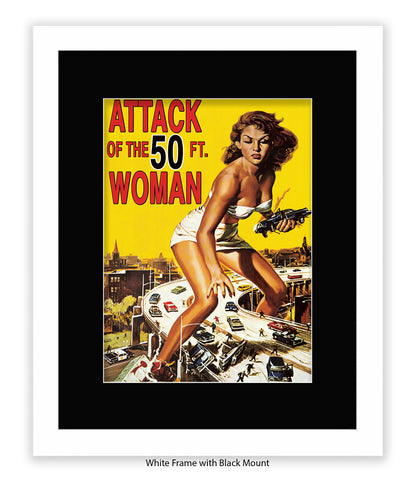 Attack Of The 50ft Woman Art Print