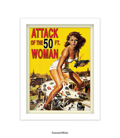 Attack Of The 50ft Woman Art Print