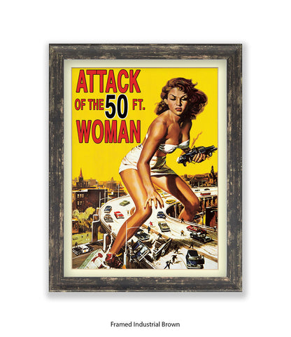 Attack Of The 50ft Woman Art Print