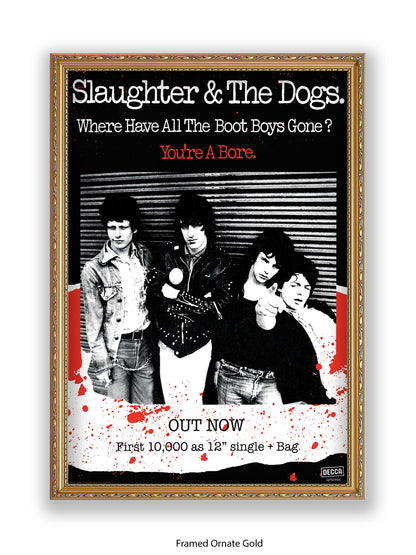 Slaughter & The Dogs You're a Bore - Out Now - Poster