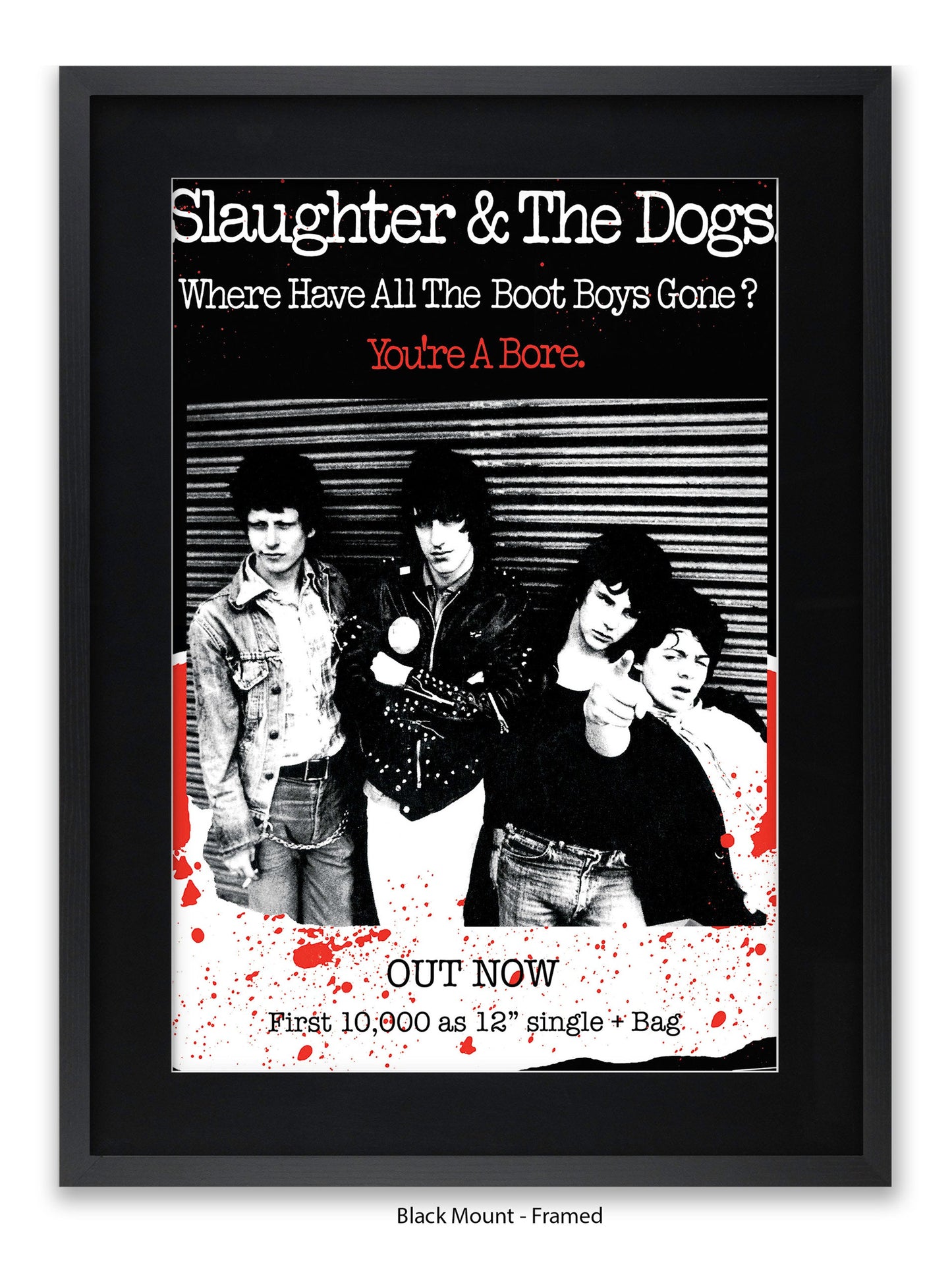 Slaughter & The Dogs You're a Bore - Out Now - Poster