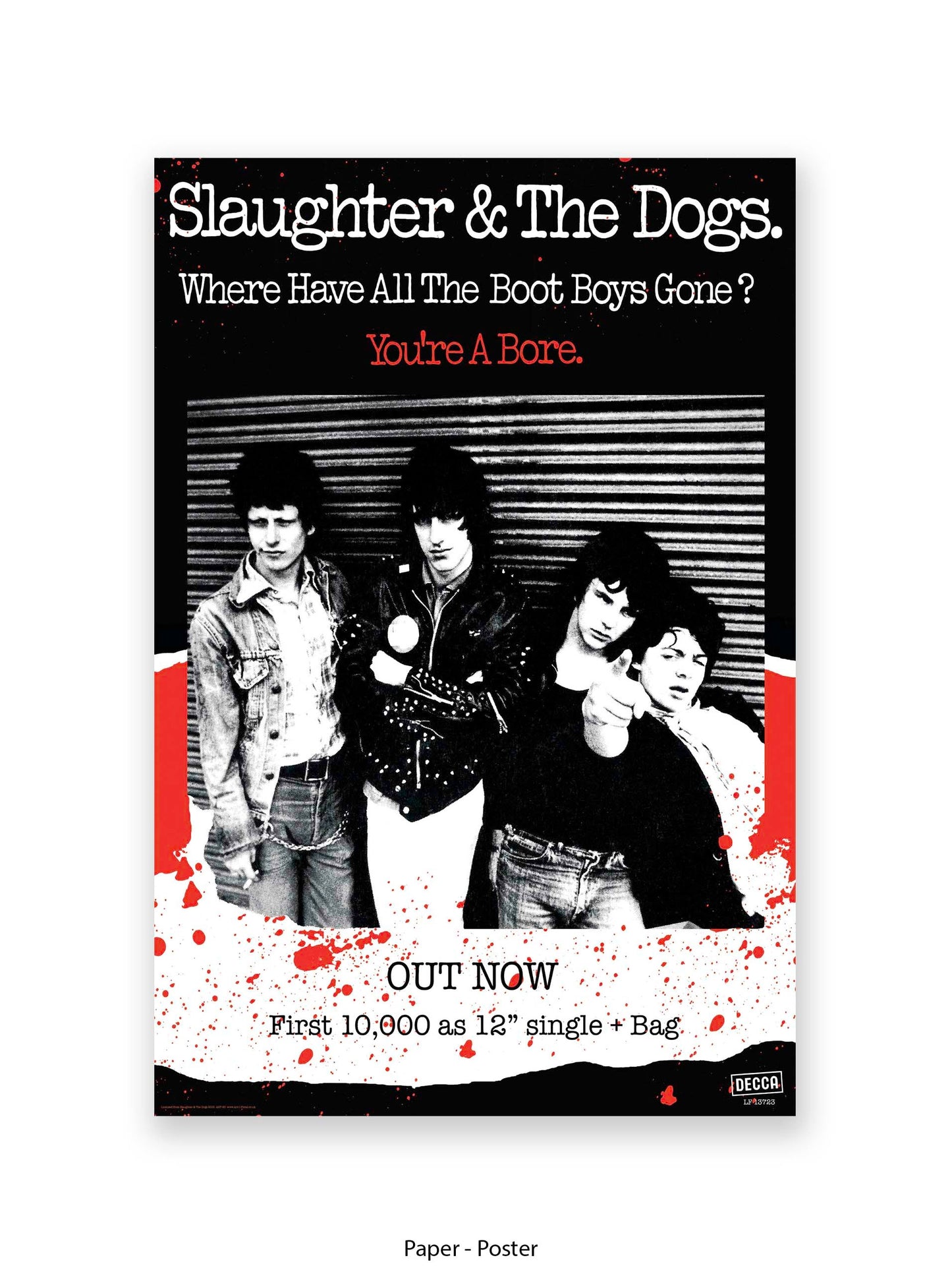 Slaughter & The Dogs You're a Bore - Out Now - Poster