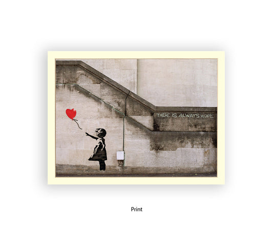 Balloon Girl There is Always Hope Banksy Art Print