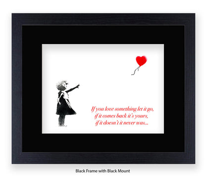 If You love Someone Balloon Girl Text Banksy Art Print