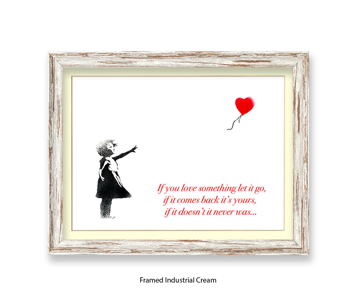If You love Someone Balloon Girl Text Banksy Art Print