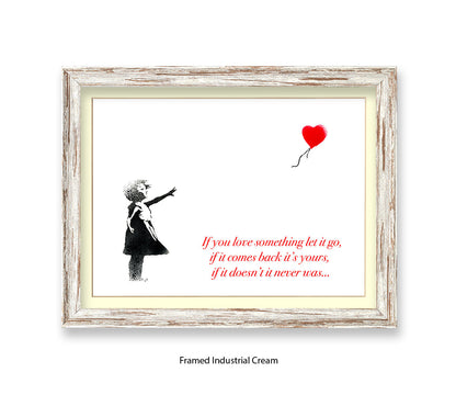 If You love Someone Balloon Girl Text Banksy Art Print
