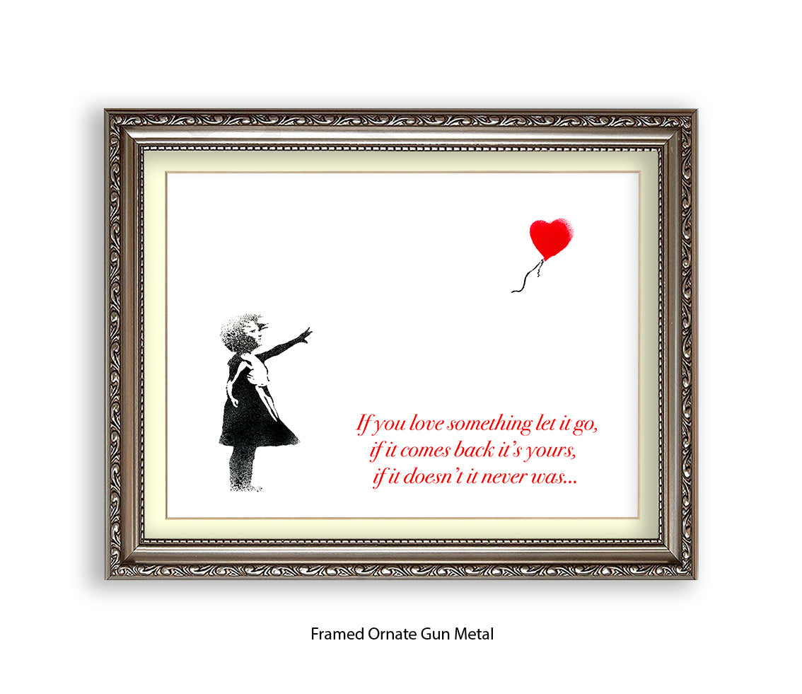 If You love Someone Balloon Girl Text Banksy Art Print
