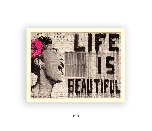 Life Is Beautiful Banksy Art Print