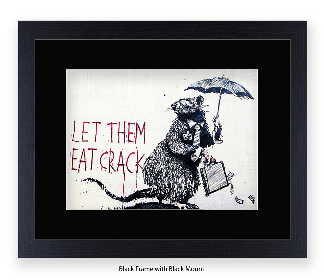 Rat - Let Them Eat Crack - Banksy Art Print