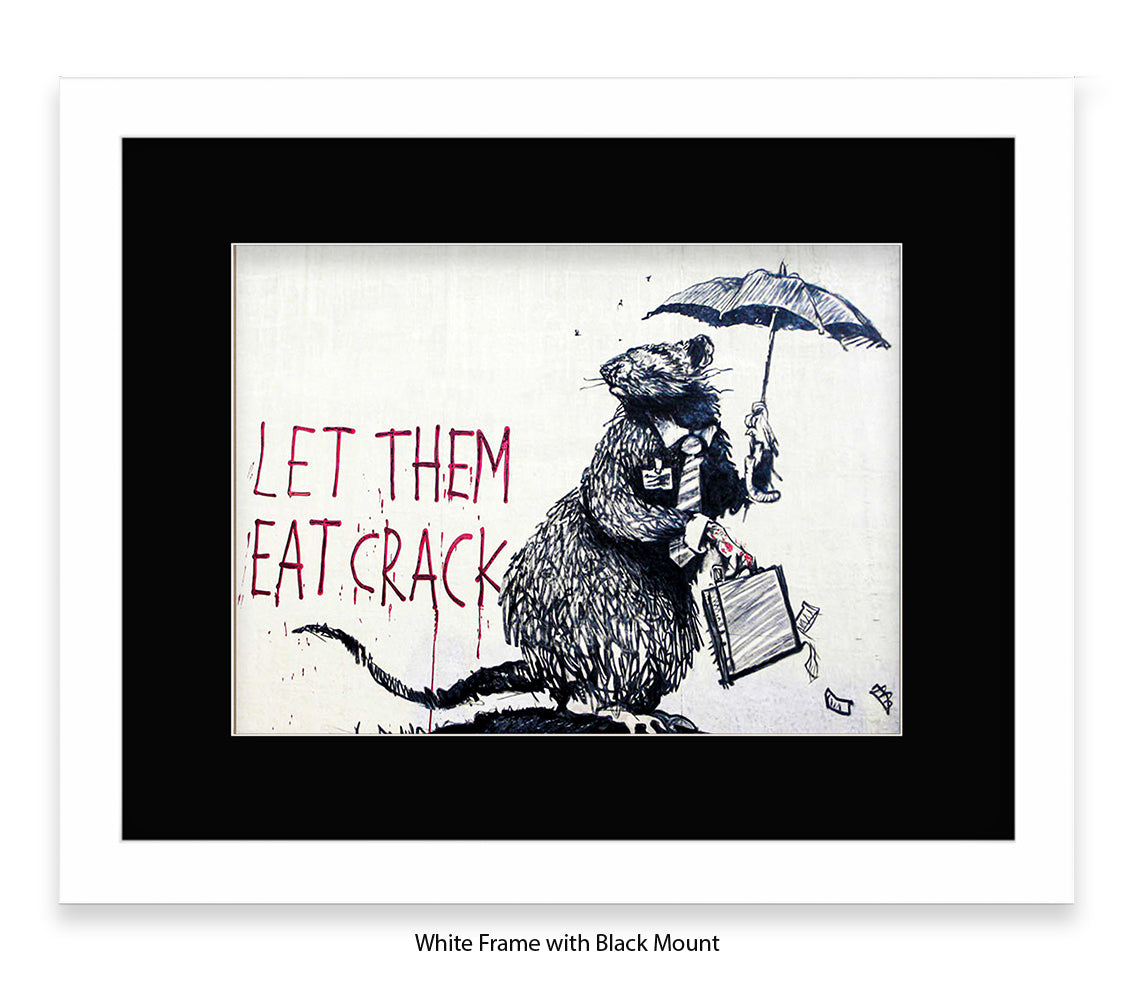 Rat - Let Them Eat Crack - Banksy Art Print