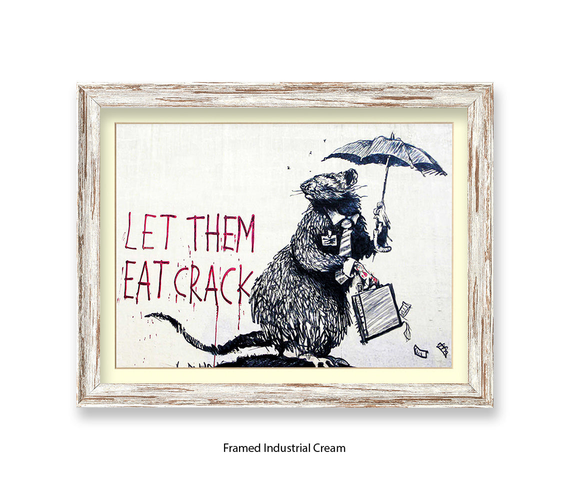 Rat - Let Them Eat Crack - Banksy Art Print