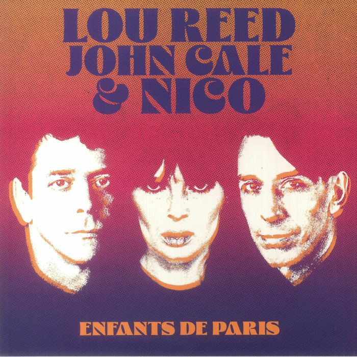 Lou Reed, John Cale & Nico – Enfants de Paris ( Limited Edition 12-Inch Album on White Vinyl )