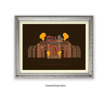 Dusk Til Dawn - Titty Twister - Fred Birchal Art Print