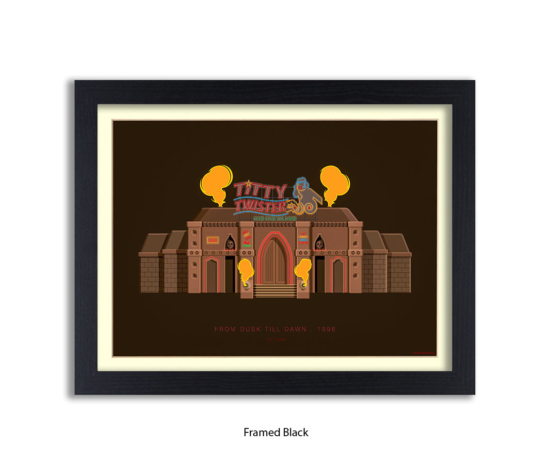 Dusk Til Dawn - Titty Twister - Fred Birchal Art Print