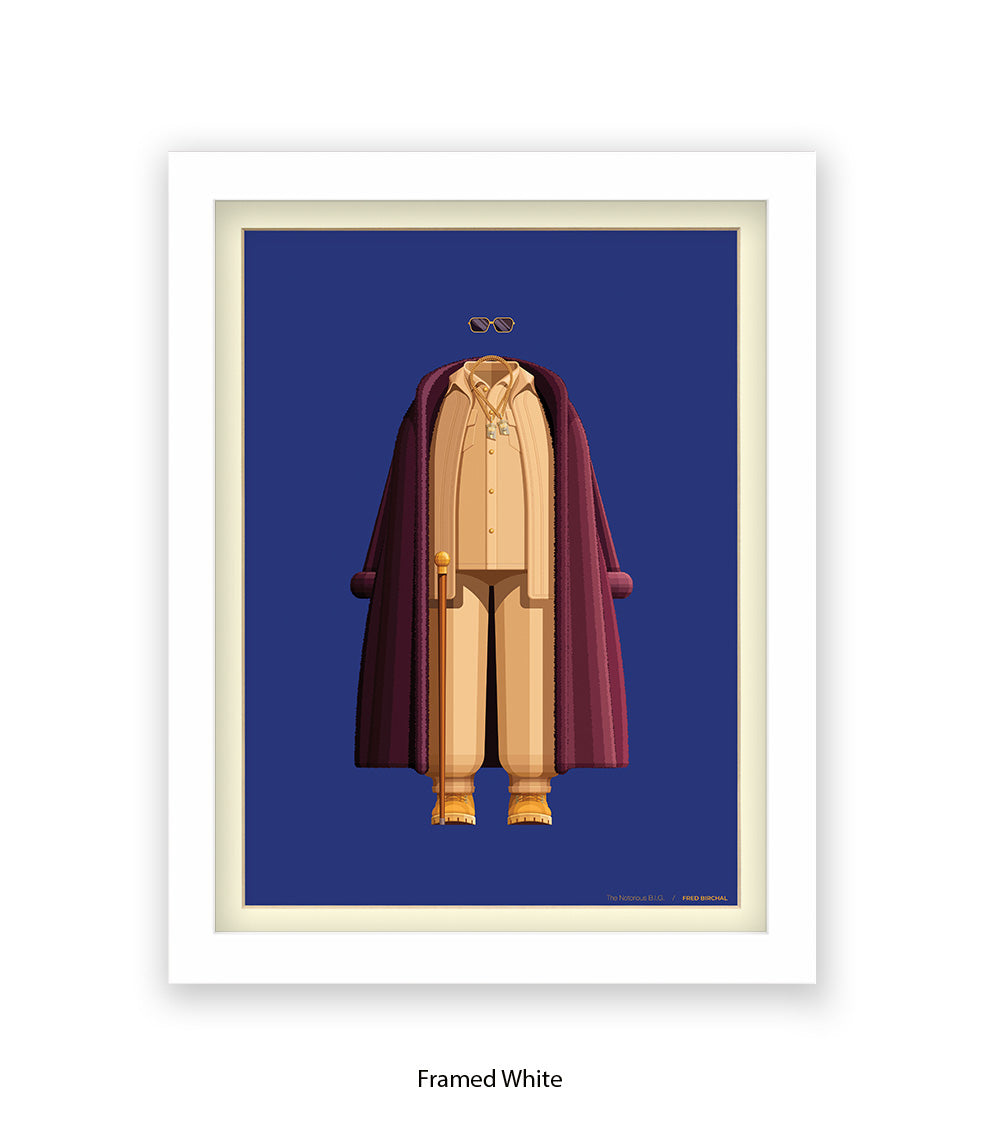 Notoriuos BIG - Fred Birchal Art Print