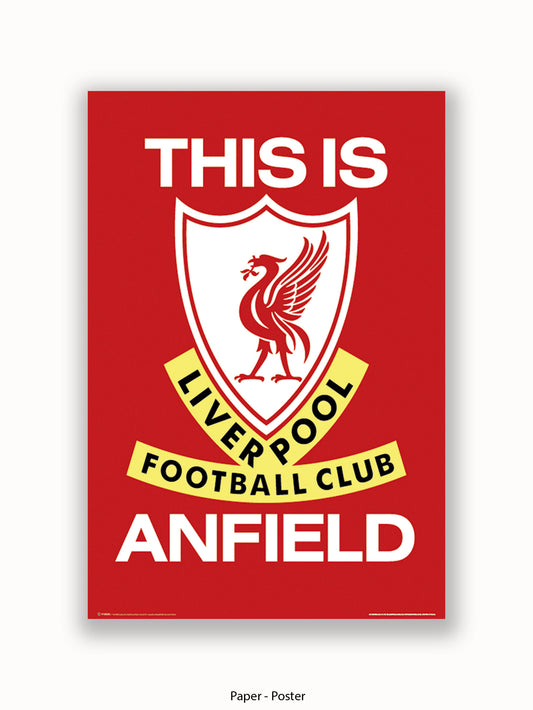 Liverpool  This Is Anfield Poster