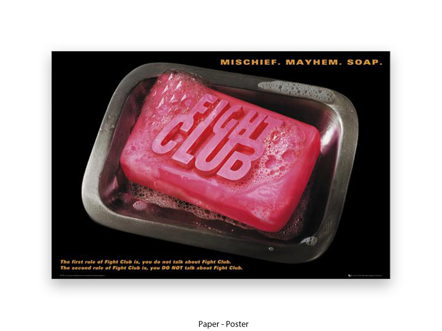 Official Fight Club movie poster featuring a red bar of soap engraved with the Fight Club logo sitting in a soapy dish on a black background, with the tagline Mischief Mayhem Soap at the top and the two rules of Fight Club printed at the bottom.