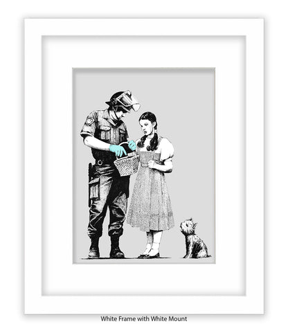Dorothy Stop & Search - Mounted & Framed Banksy Print