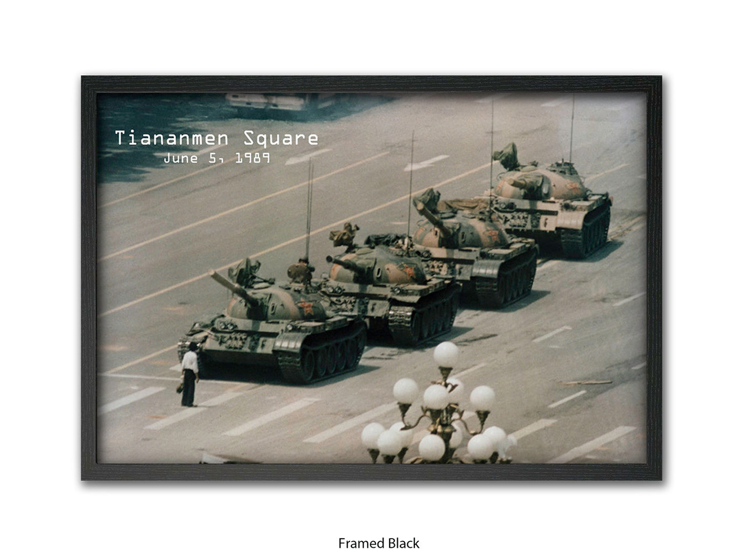 Tiananmen Square June 5, 1989 – Tank Man Iconic Historical Photo Poster Print