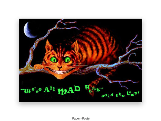 Cheshire Cat "We're All Mad Here" Poster Ð Dark Alice in Wonderland Glow Art Print with Crescent Moon