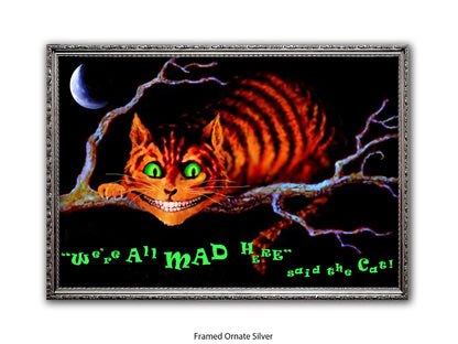 Cheshire Cat "We're All Mad Here" Poster Ð Dark Alice in Wonderland Glow Art Print with Crescent Moon