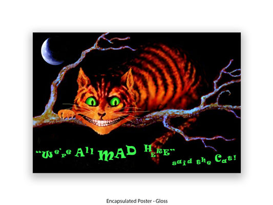 Cheshire Cat "We're All Mad Here" Poster Ð Dark Alice in Wonderland Glow Art Print with Crescent Moon