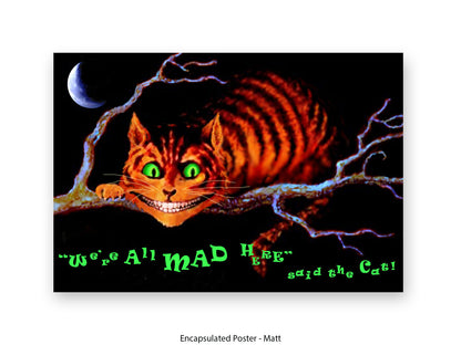 Cheshire Cat "We're All Mad Here" Poster Ð Dark Alice in Wonderland Glow Art Print with Crescent Moon