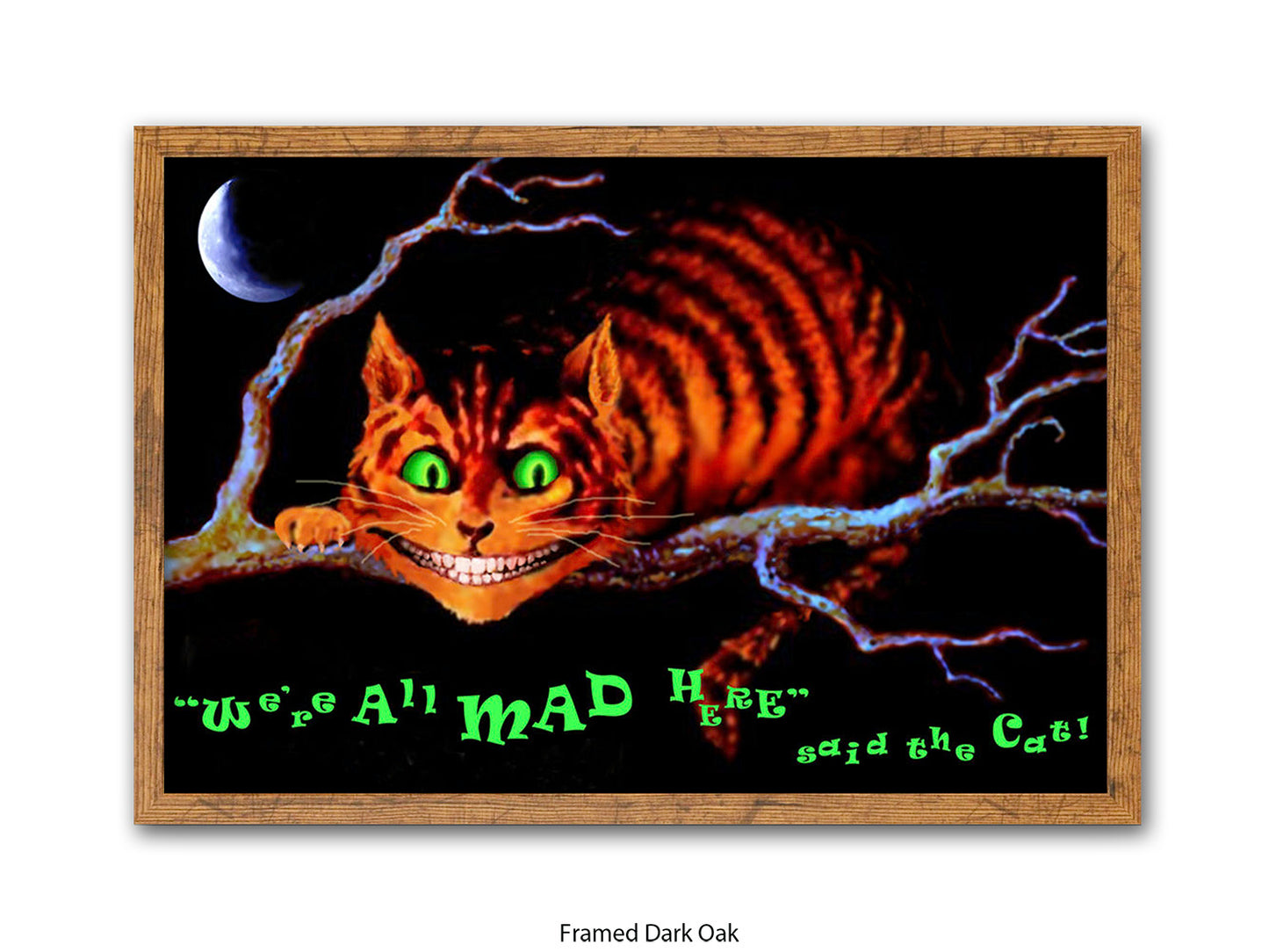 Cheshire Cat "We're All Mad Here" Poster Ð Dark Alice in Wonderland Glow Art Print with Crescent Moon
