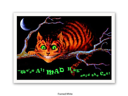Cheshire Cat "We're All Mad Here" Poster Ð Dark Alice in Wonderland Glow Art Print with Crescent Moon