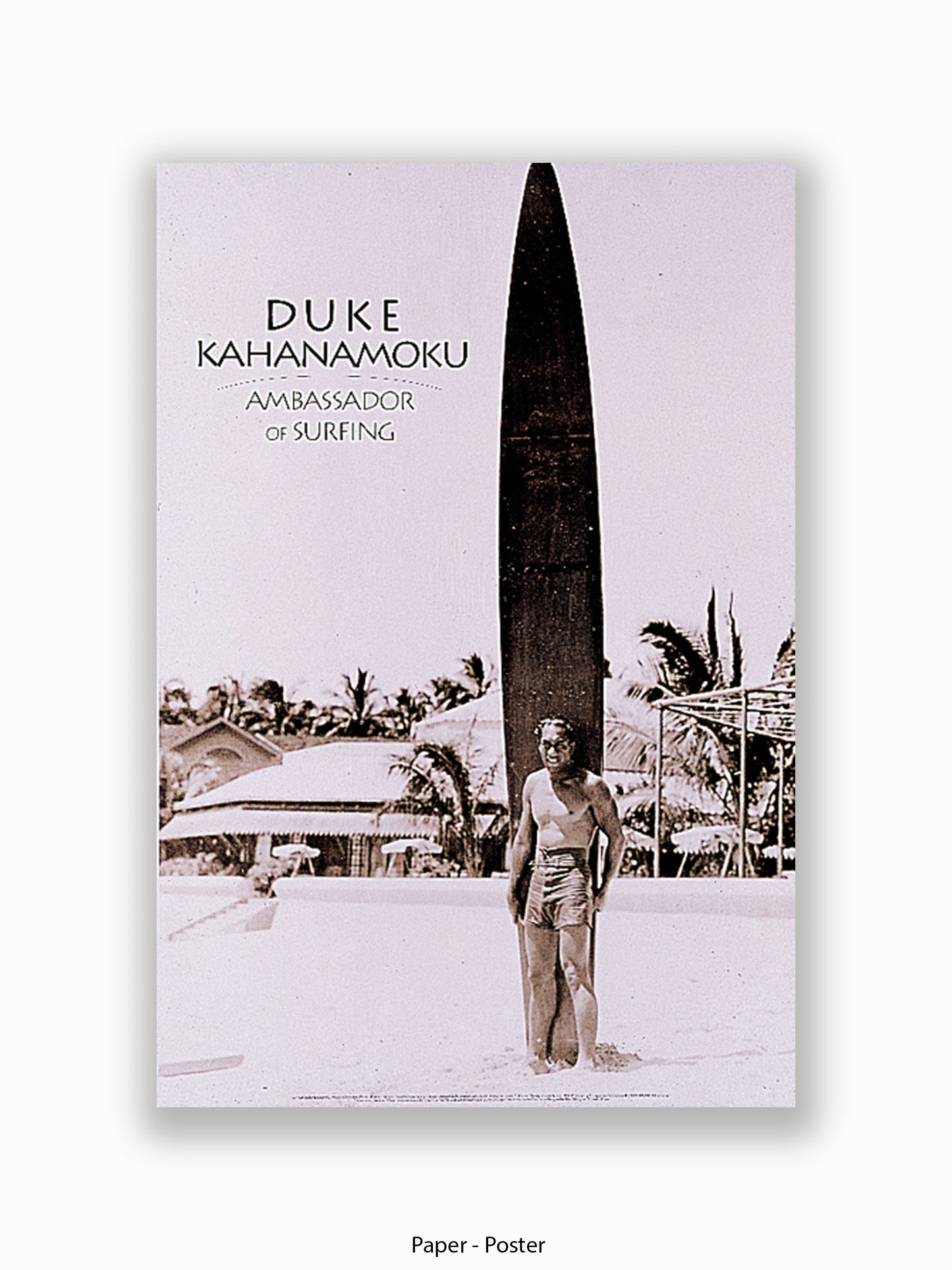 Duke Kahanamoku Ambassador Of Surfing Poster
